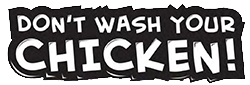Image of dont wash your chicken logo
